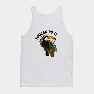 Toucan Do it, Funny Motivational, Tropical Bird Tank Top